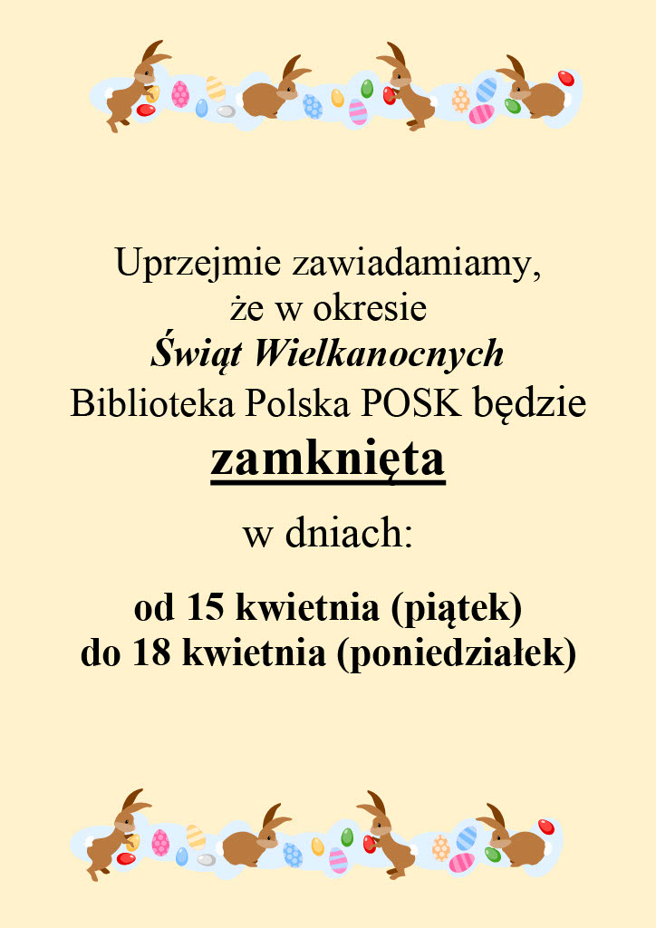 Przerwa wielkanocna w Bibliotece Polskiej POSK