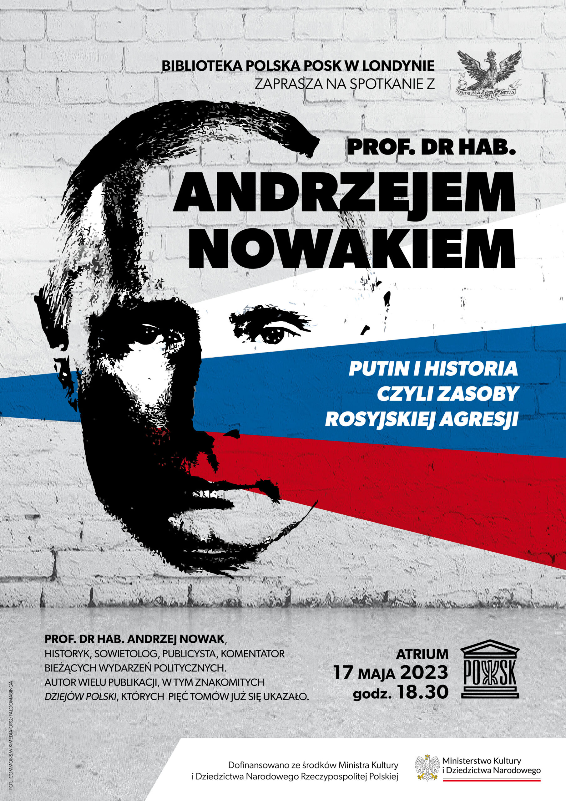 Spotkanie z prof. dr hab. Andrzejem Nowakiem: Putin i historia czyli zasoby rosyjskiej agresji