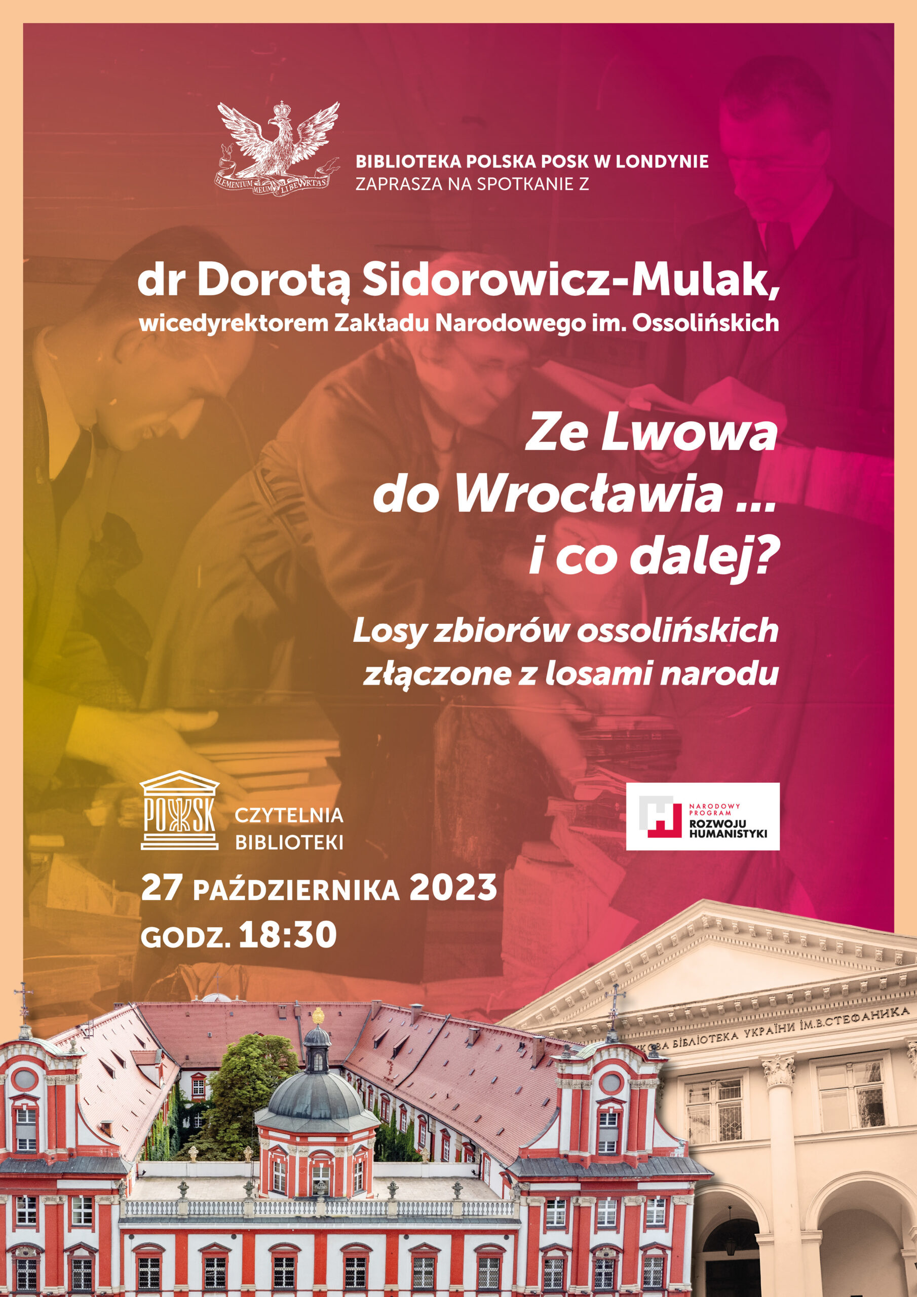 Spotkanie z dr Dorotą Sidorowicz-Mulak, wicedyrektorem Zakładu Narodowego im. Ossolińskich.