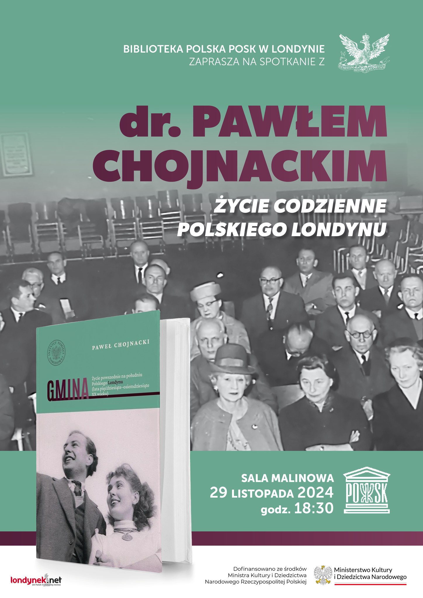 Biblioteka Polska POSK w Londynie zaprasza na spotkanie z dr Pawłem Chojnackim