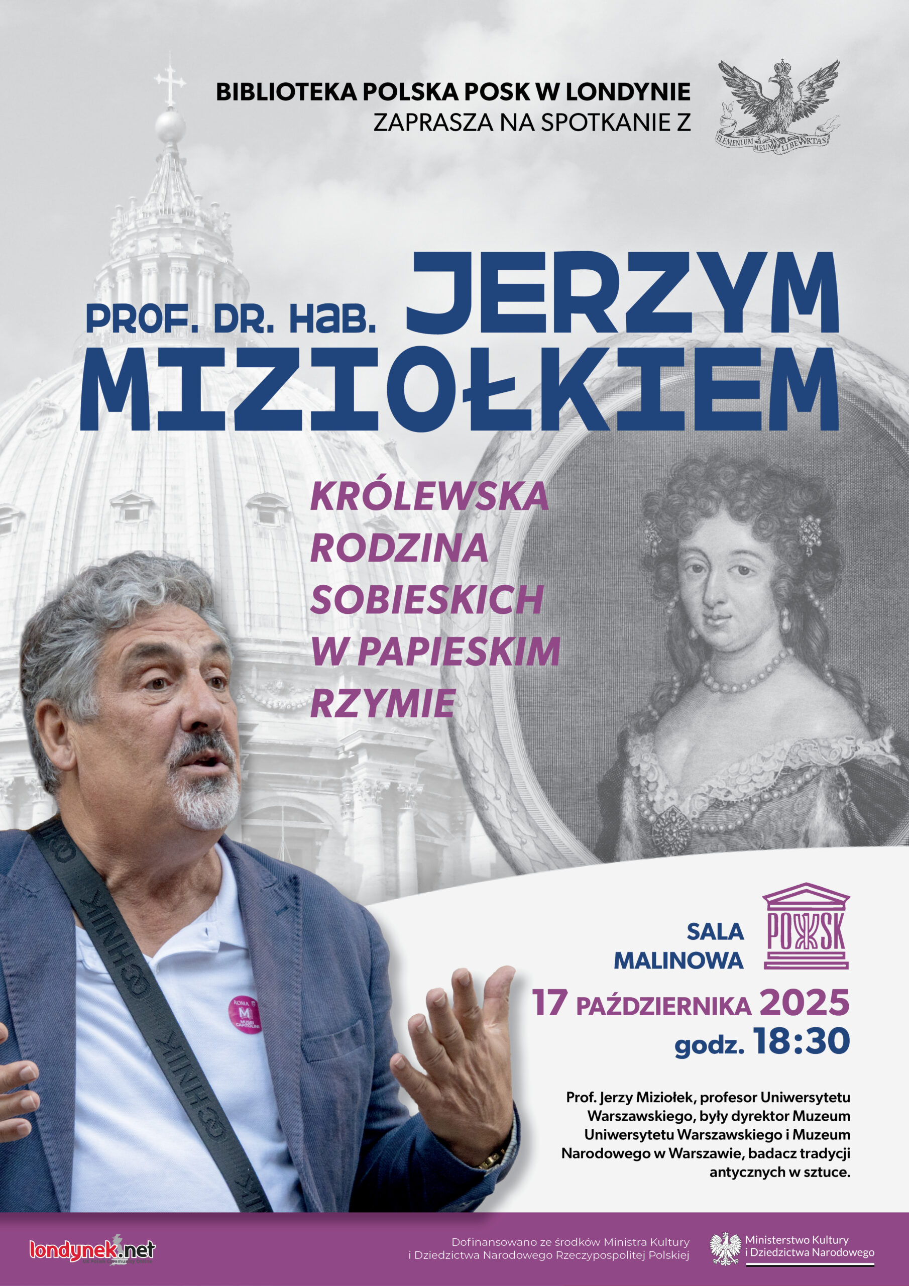 Spotkanie z prof. dr. hab. Jerzym Miziołkiem pt. „Królewska rodzina Sobieskich w papieskim Rzymie”.