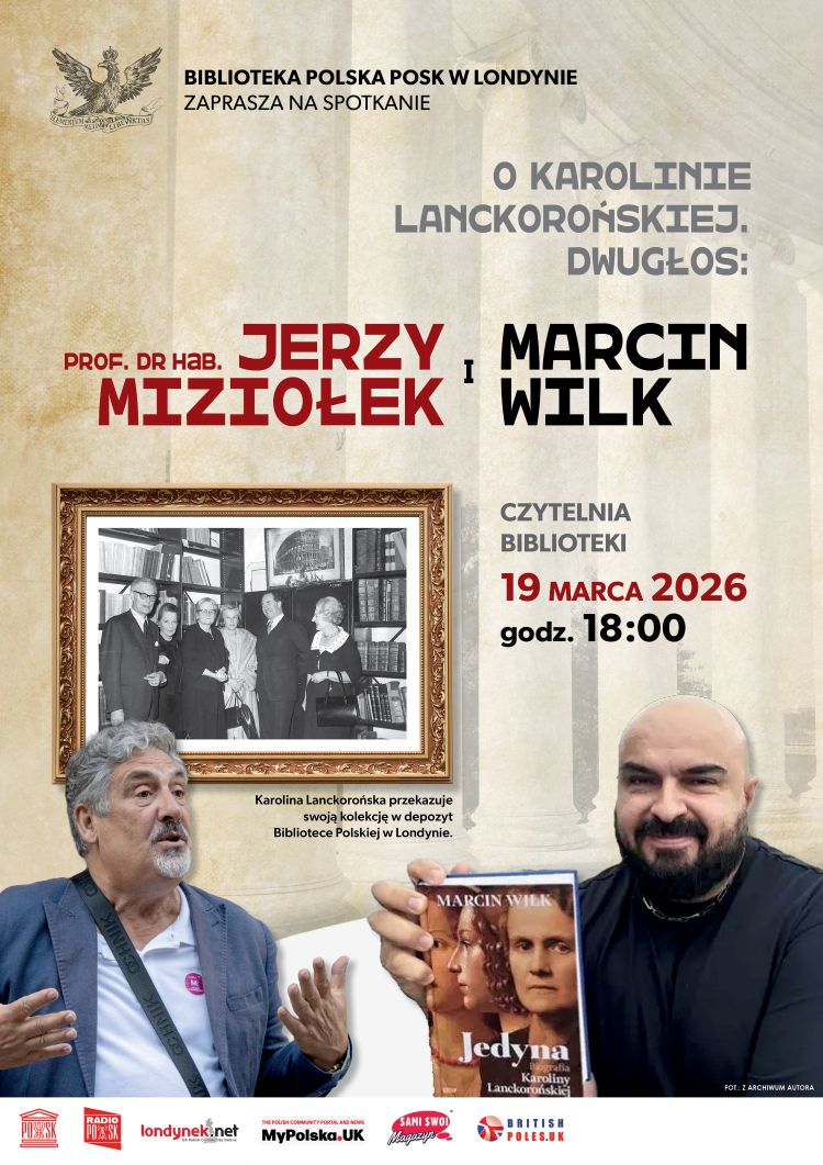 „O Karolinie Lanckorońskiej dwugłos: prof. dr hab. Jerzy Miziołek i Marcin Wilk”.
